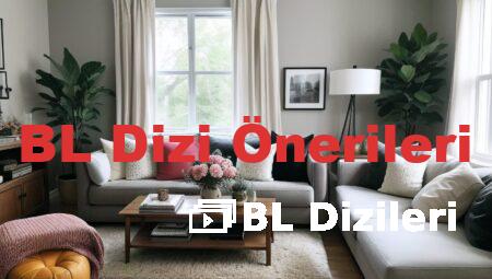 BL Dizi Önerileri